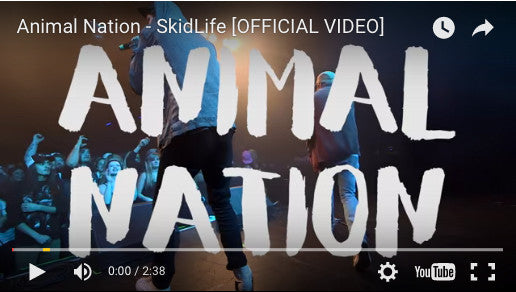 Animal Nation - Skidlife - New Video
